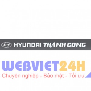 hyundai-thanhcong.vn – Công ty CP Hyundai Thành Công Việt Nam